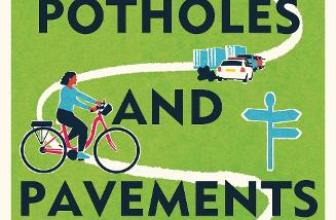 Potholes and Pavements: A Bumpy Ride on Britain’s National Cycle Network
