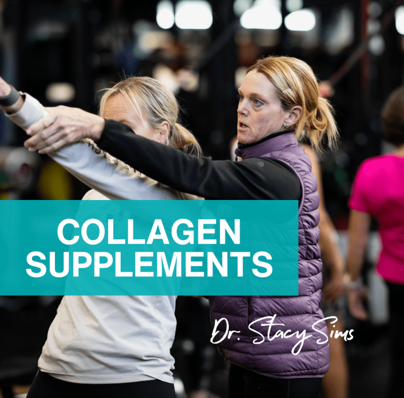 A woman demonstrating a fitness exercise while another woman observes and guides her. The text overlay reads 'COLLAGEN SUPPLEMENTS' with Dr. Stacy Sims' name.